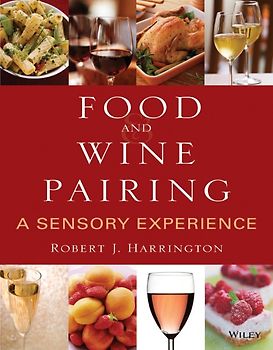 Food and Wine Pairing. A Sensory Experience