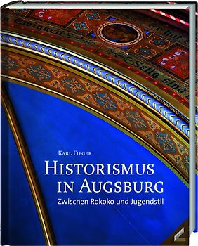 Historismus in Augsburg
