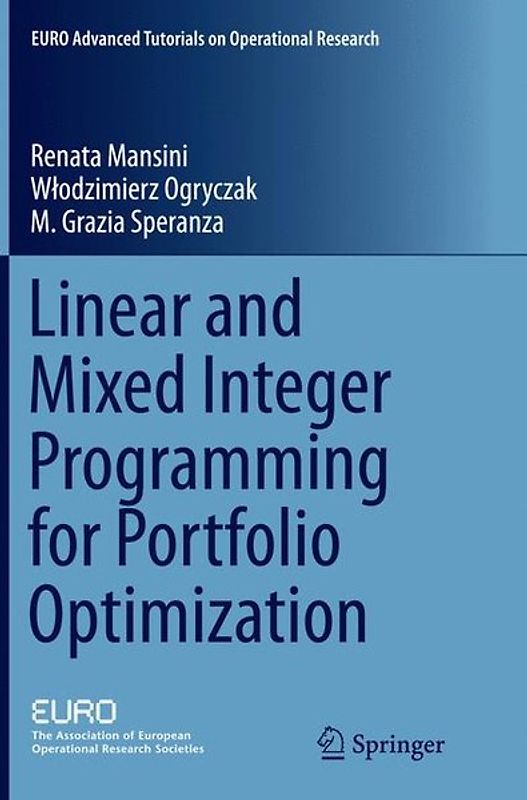 Linear and Mixed Integer Programming for Portfolio Optimization