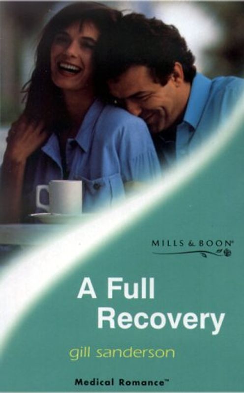 A Full Recovery - Gill Sanderson