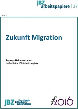 Zukunft Migration