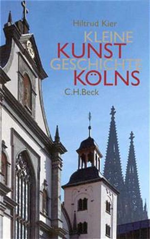 Kleine Kunstgeschichte Kölns