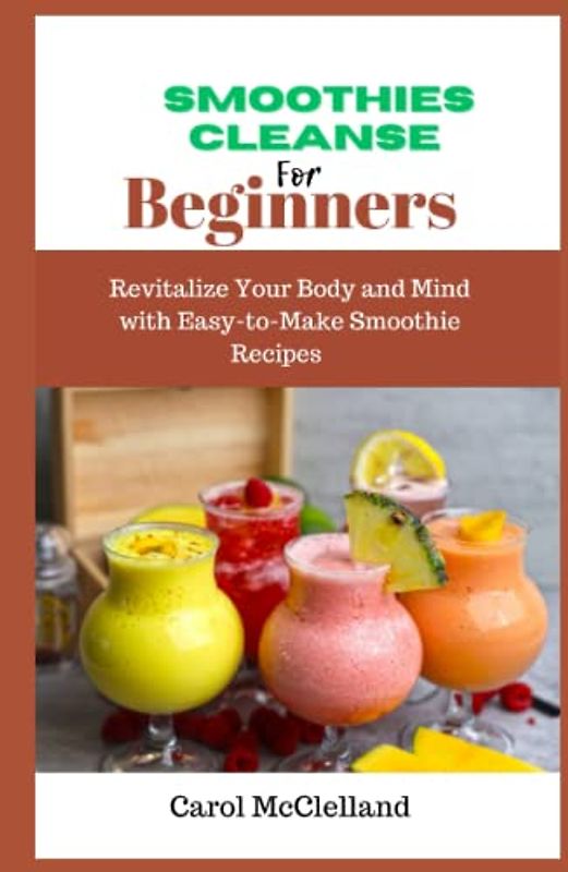 Smoothies Cleanse for Beginners