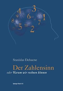 Der Zahlensinn oder Warum wir rechnen können