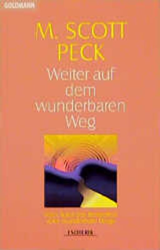 Weiter auf dem wunderbaren Weg