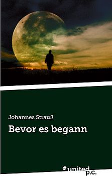 Bevor es begann