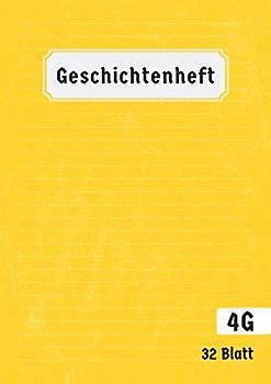 Geschichtenheft 4G: 64 Seiten Din A4 | Eigenen Geschichten Schreiben und Zeichnen | Lineatur 4 | Klasse 4 A4 | Gelb