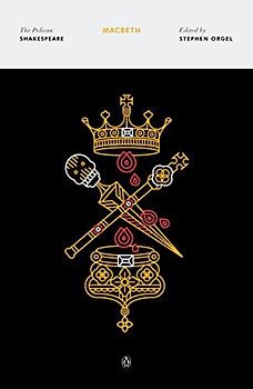Macbeth: The Pelican Shakespeare
