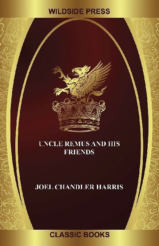 Uncle Remus and His Friends