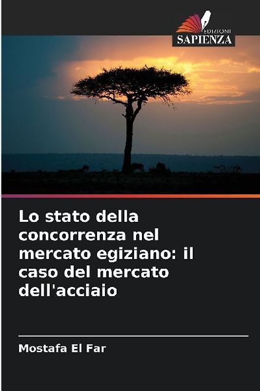 Lo stato della concorrenza nel mercato egiziano: il caso del mercato dell'acciaio