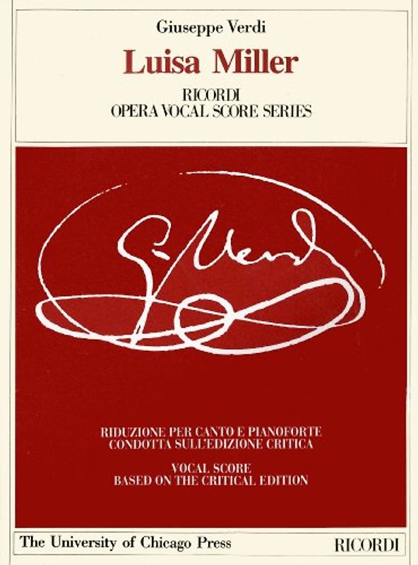 Luisa Miller: Melodramma Tragico in Three Acts by Salvadore Cammaran, the Piano-Vocal Score (Works of Giuseppe Verdi: Piano-Vocal Scores)