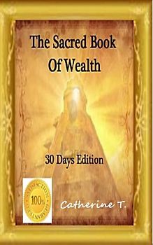 The Sacred Book Of Wealth