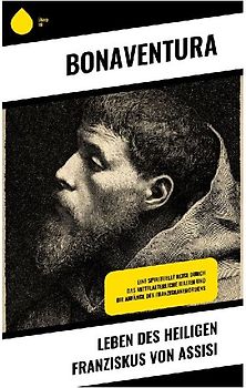 Leben des heiligen Franziskus von Assisi