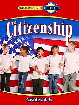 Timelinks: Fourth Grade, Citizenship Book (4-6)