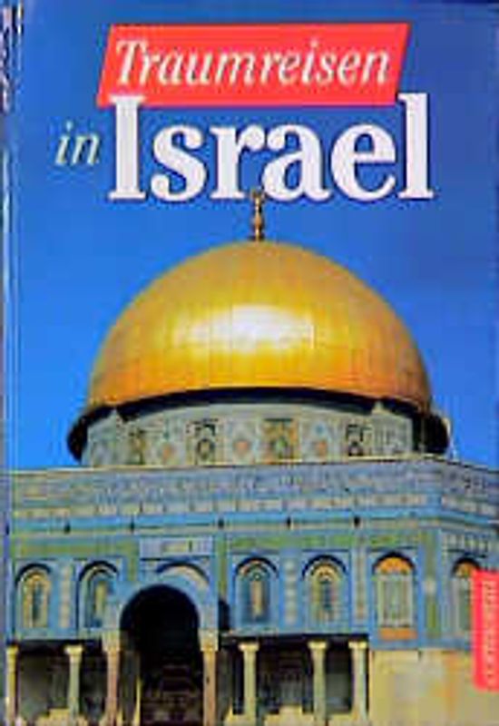 Traumreisen in Israel
