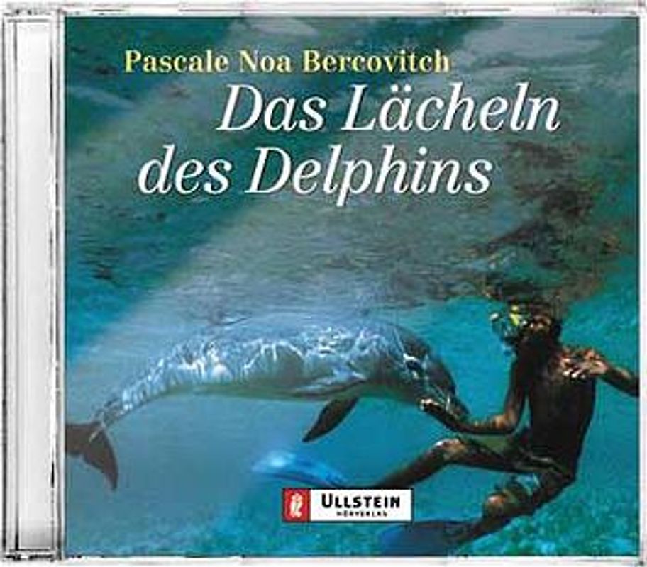Das Lächeln des Delphins. Gekürzte Hörfassung
