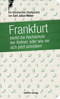 Frankfurt bleibt die Hochschule der Kellner, oder wie sie sich jetzt schreiben