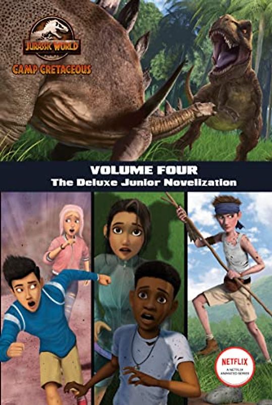 Camp Cretaceous: The Deluxe Junior Novelization (4) (Jurassic World: Camp Cretaceous, Band 4)