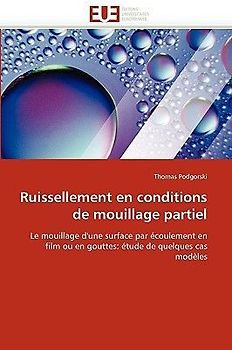 Ruissellement en conditions de mouillage partiel
