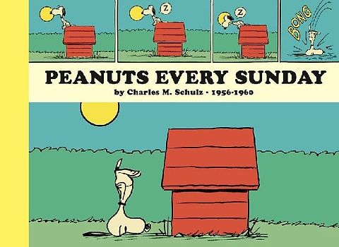 Peanuts Every Sunday 1956-1960