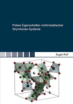 Polare Eigenschaften nichtmetallischer Skyrmionen-Systeme