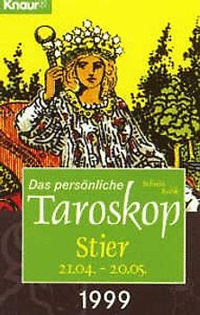 Das persönliche Taroskop 1999 - Stier 21.4.-20.5.