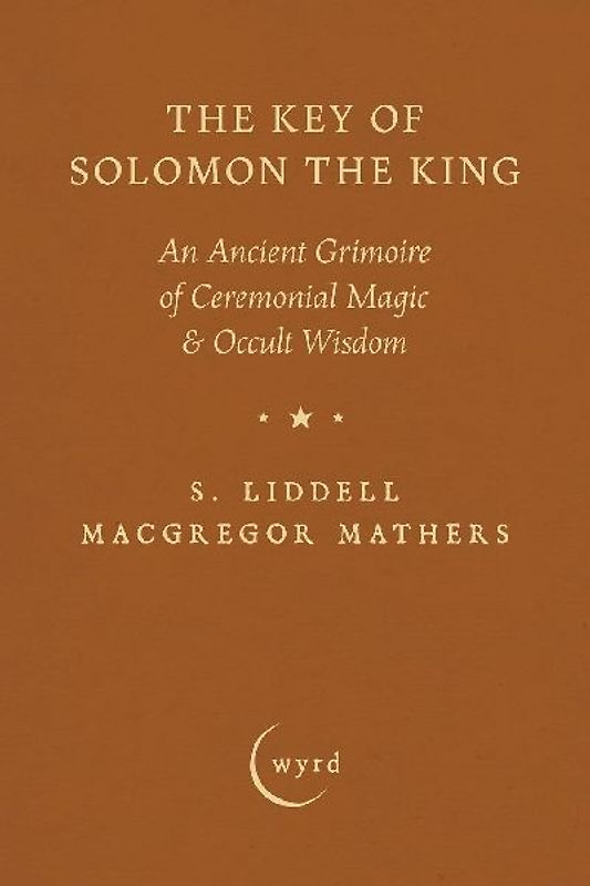 The Key of Solomon the King