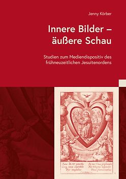 Innere Bilder – äußere Schau