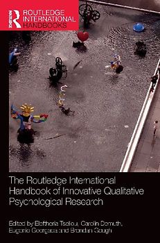 The Routledge International Handbook of Innovative Qualitative Psychological Research