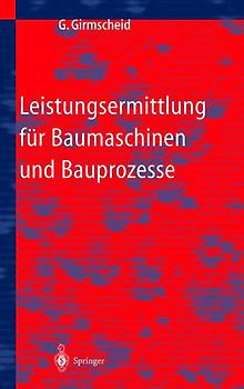 Leistungsermittlung für Baumaschinen und Bauprozesse