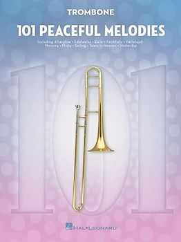 For Trombone (101 Peaceful Melodies)