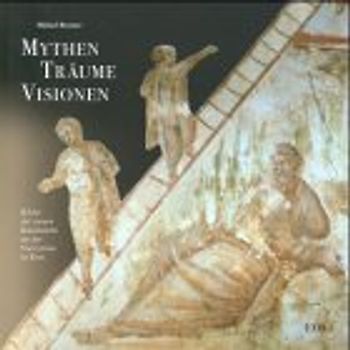 Mythen Träume Visionen