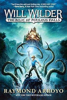 Will Wilder #1: The Relic of Perilous Falls