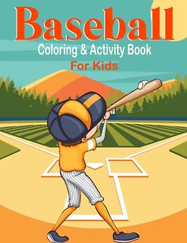 Baseball Coloring & Activity Book For Kids