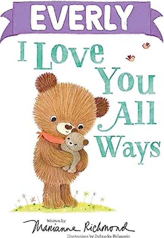 Everly I Love You All Ways