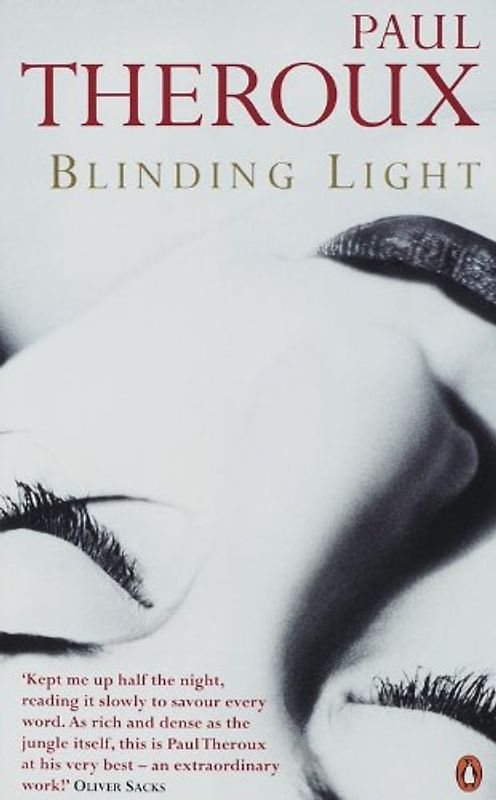 Blinding Light. - Paul Theroux