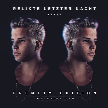 Kayef - Relikte Letzter Nacht (Premium Edition)