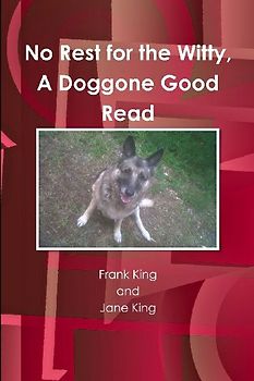 No Rest for the Witty, A Doggone Good Read