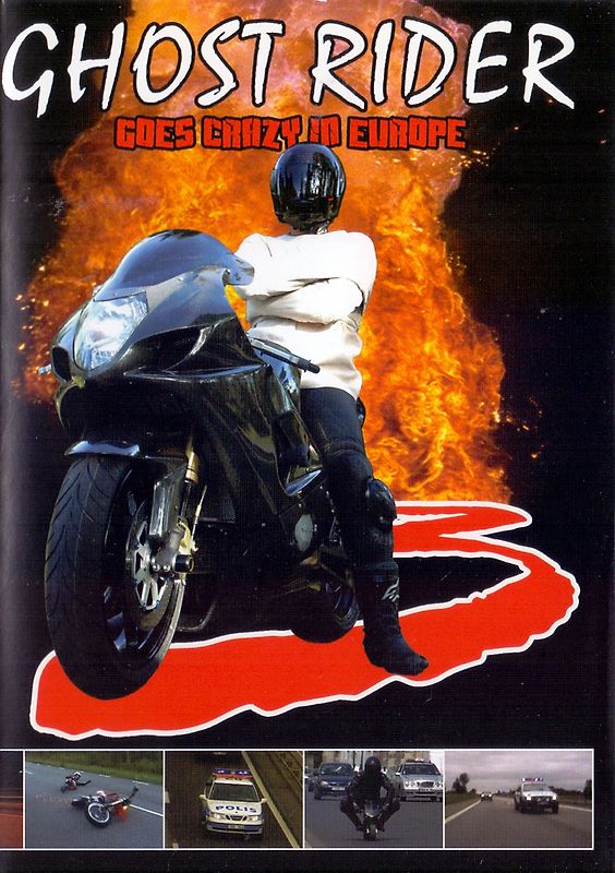 Ghost Rider  Goes Crazy in Europe DVD