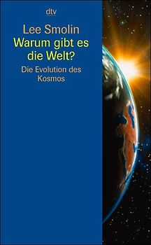 Warum gibt es die Welt?