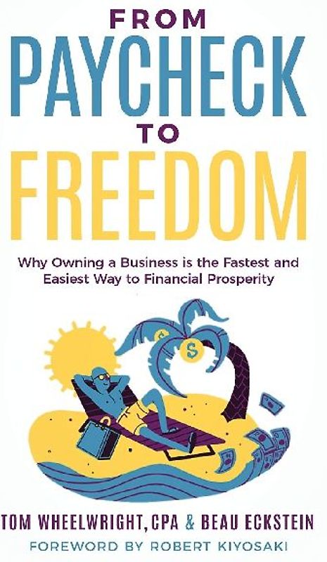 From Paycheck to Freedom