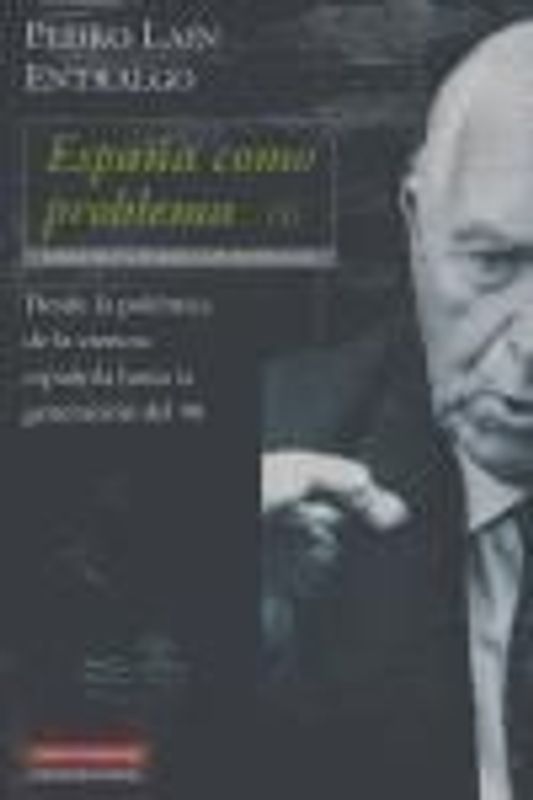 Desde la polémica de la ciencia española hasta la Generación del 98