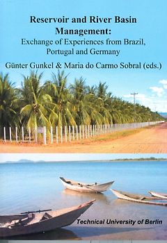Reservoir and River Basin Management: Exchange of Experiences from Brazil, Portugal and Germany