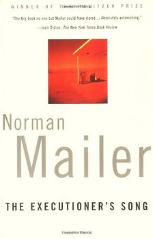 The Executioner's Song - Norman Mailer