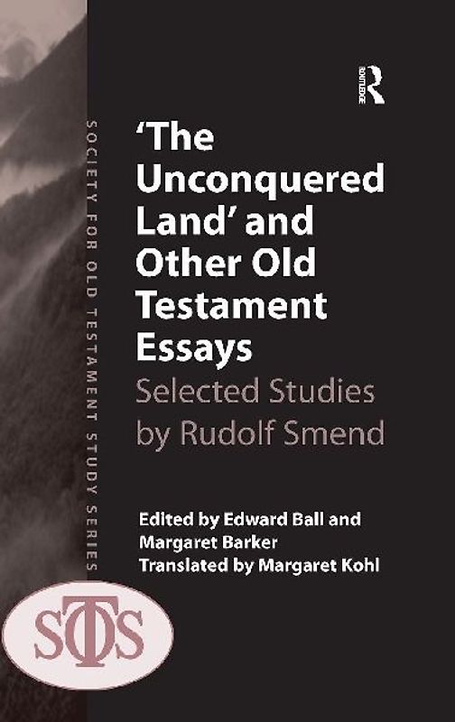 'The Unconquered Land' and Other Old Testament Essays