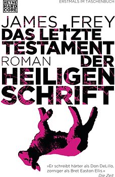 Das letzte Testament der Heiligen Schrift