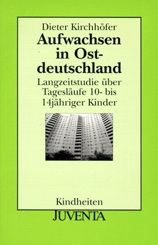 Aufwachsen in Ostdeutschland