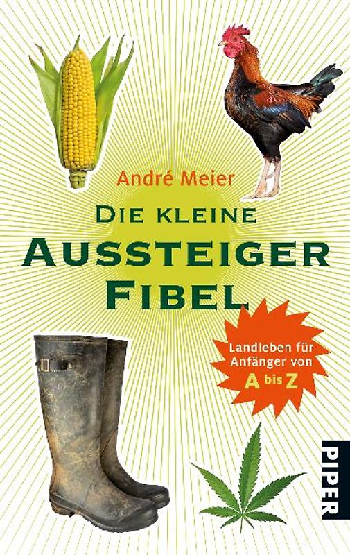 Die kleine Aussteigerfibel