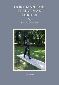 Hört man auf, treibt man zurück