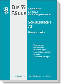 Die 55 wichtigsten Fälle Schuldrecht AT